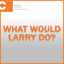 What Would Larry Do... featuring Dr. Ann