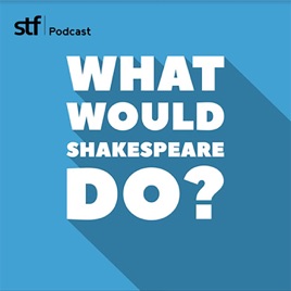 What Would Shakespeare Do?