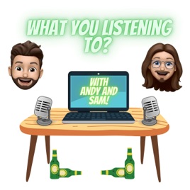 What you listening to?