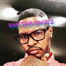 Whatdabidniziz
