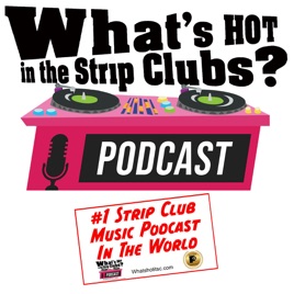 What's HOT in the Strip Clubs?
