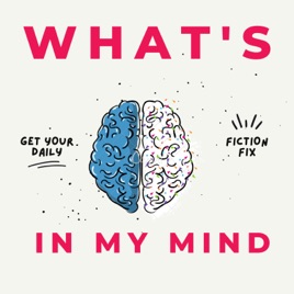 What's In My Mind