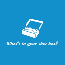 What’s in your Shoe Box?