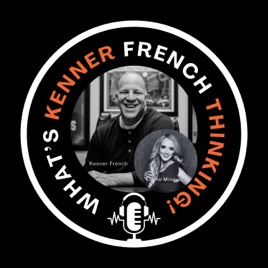 What’s Kenner French Thinking!