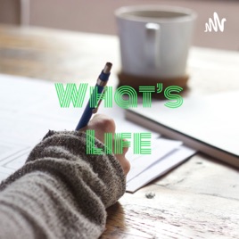 What's Life - ShortstoriesOfLife