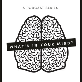 What's In Your Mind