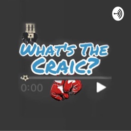 What's The Craic?