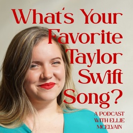 What's Your Favorite Taylor Swift Song?