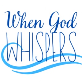 When God Whispers