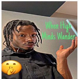 When High Minds Wander