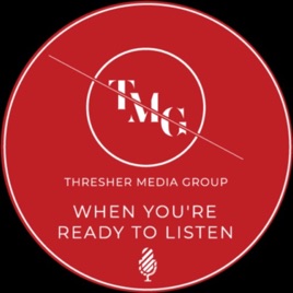 When You're Ready to Listen