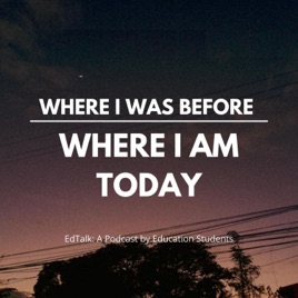 WHERE I WAS BEFORE; WHERE I AM TODAY