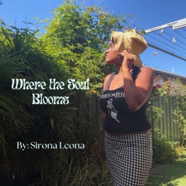 Where The Soul Blooms