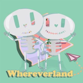 WHEREVERland