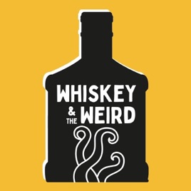 Whiskey and the Weird