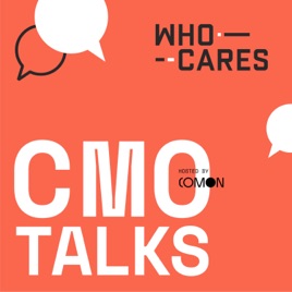 Who Cares 💬 CMO Talks