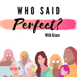Who Said Perfect?