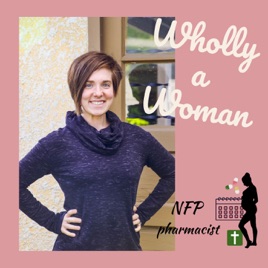 Wholly a Woman