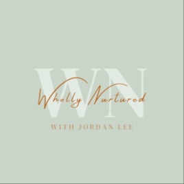 Wholly Nurtured