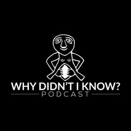 Why Didn't I Know?