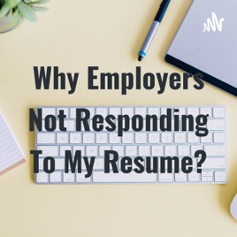 Why Employers Not Responding To My Resume?