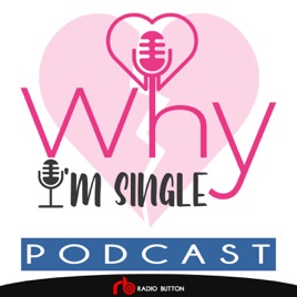 Why I'm Single