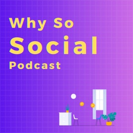 Why So Social