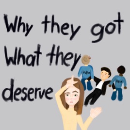 Why they got what they deserve