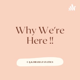 Why We're Here!!!