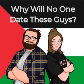Why Will No One Date These Guys?