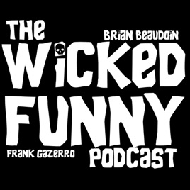 Wicked Funny Podcast