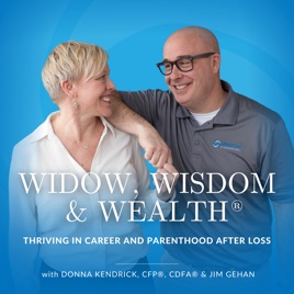 Widow, Wisdom & Wealth™: Thriving in Career and Parenthood After Loss