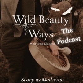 Wild Beauty Ways