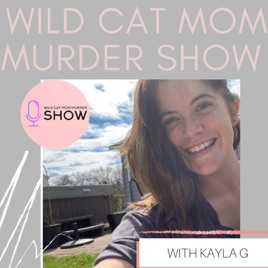 Wild Cat Mom Murder Show