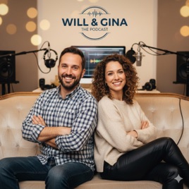 Will e Gina | The Podcast