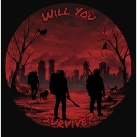 Will You Survive... The Podcast