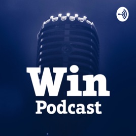 Win Podcast