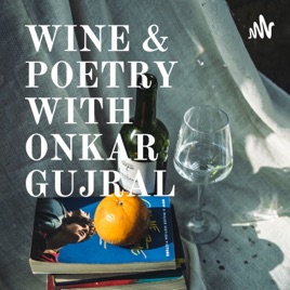 WINE & POETRY WITH ONKAR GUJRAL