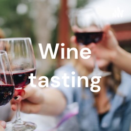 Wine tasting