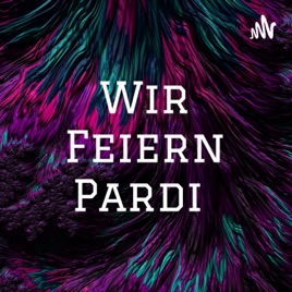 Wir Feiern Pardi