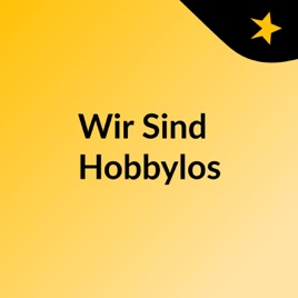 Wir Sind Hobbylos
