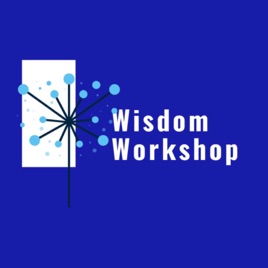 Wisdom Workshop