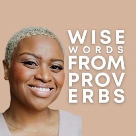 Wise Words From Proverbs