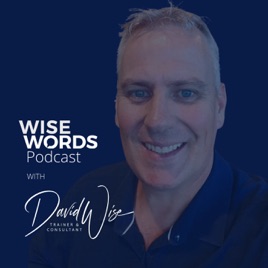 Wise Words Podcast