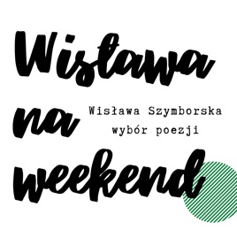 Wislawa na weekend