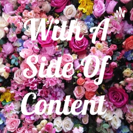 With A Side Of Content