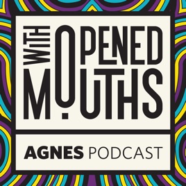 With Opened Mouths: The Podcast