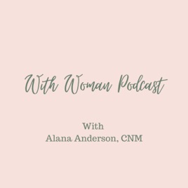 With Woman Podcast