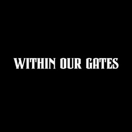 Within Our Gates