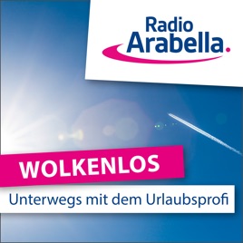 Wolkenlos. Der Arabella-Reisepodcast